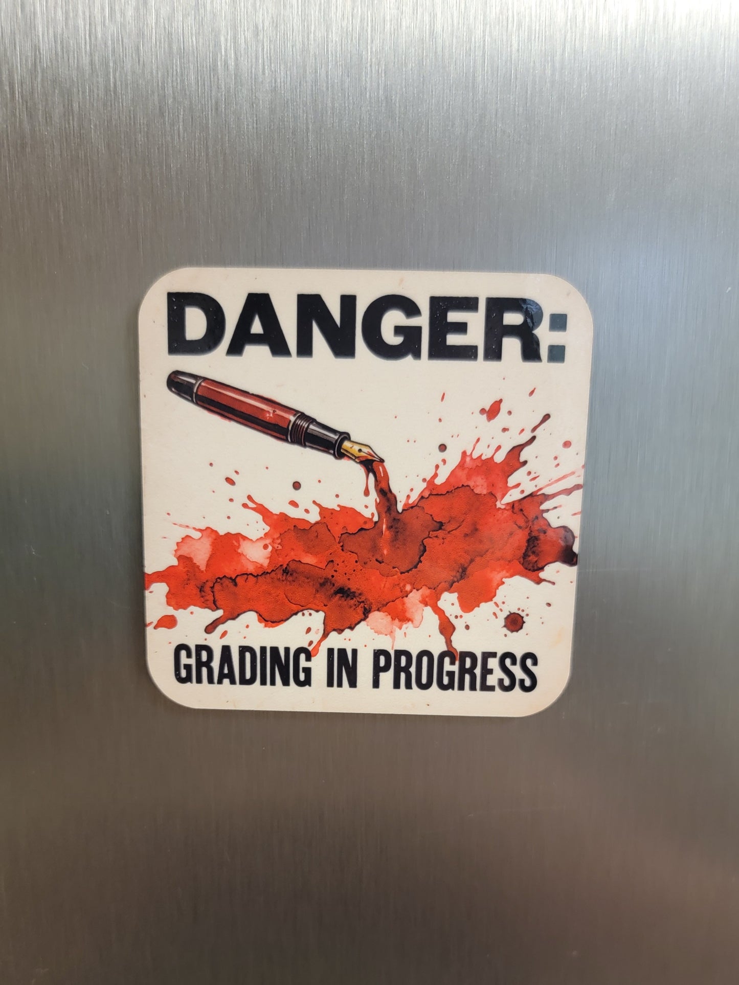 Danger: Grading in Progress Magnet