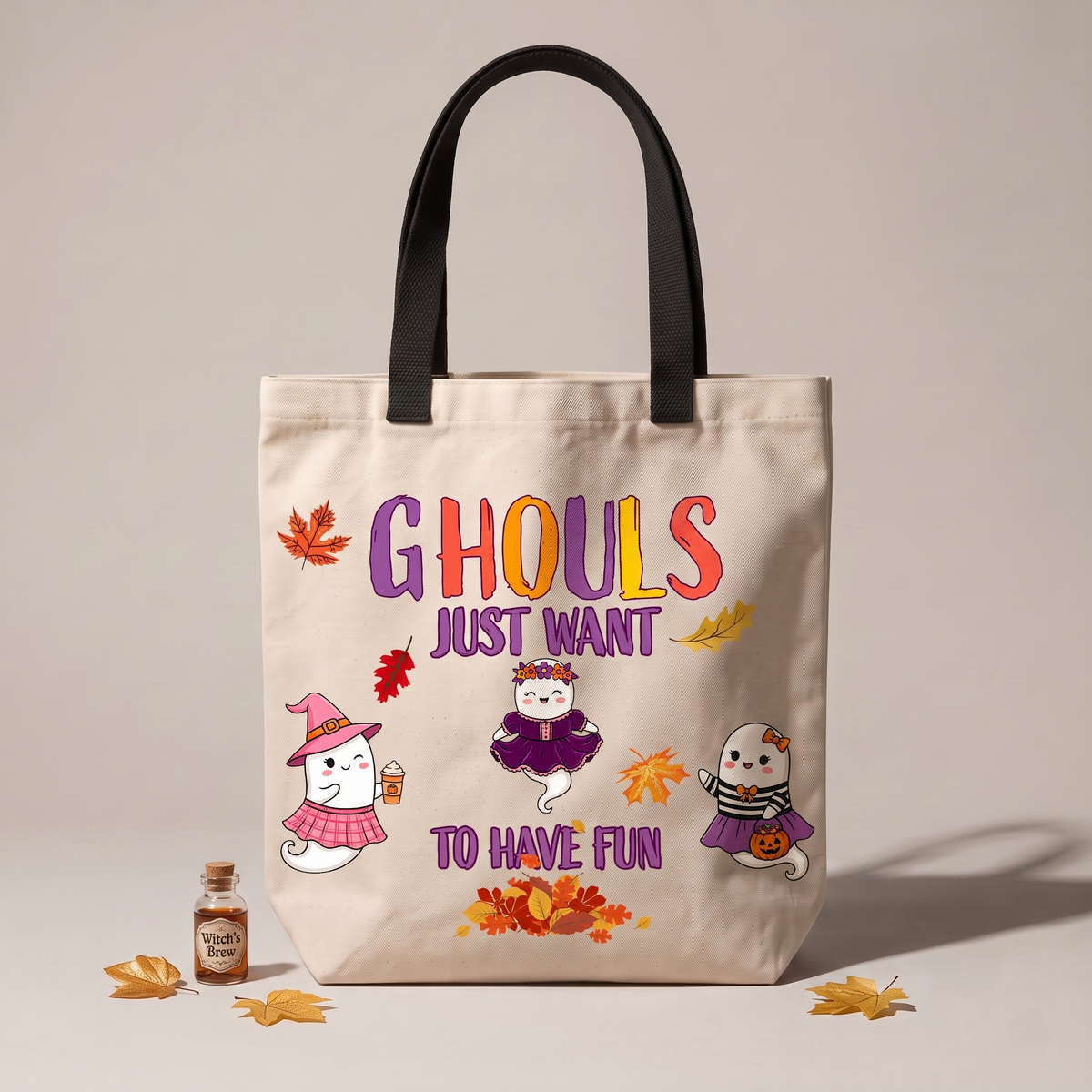 Ghouls Just Want to Have Fun Tote Bag